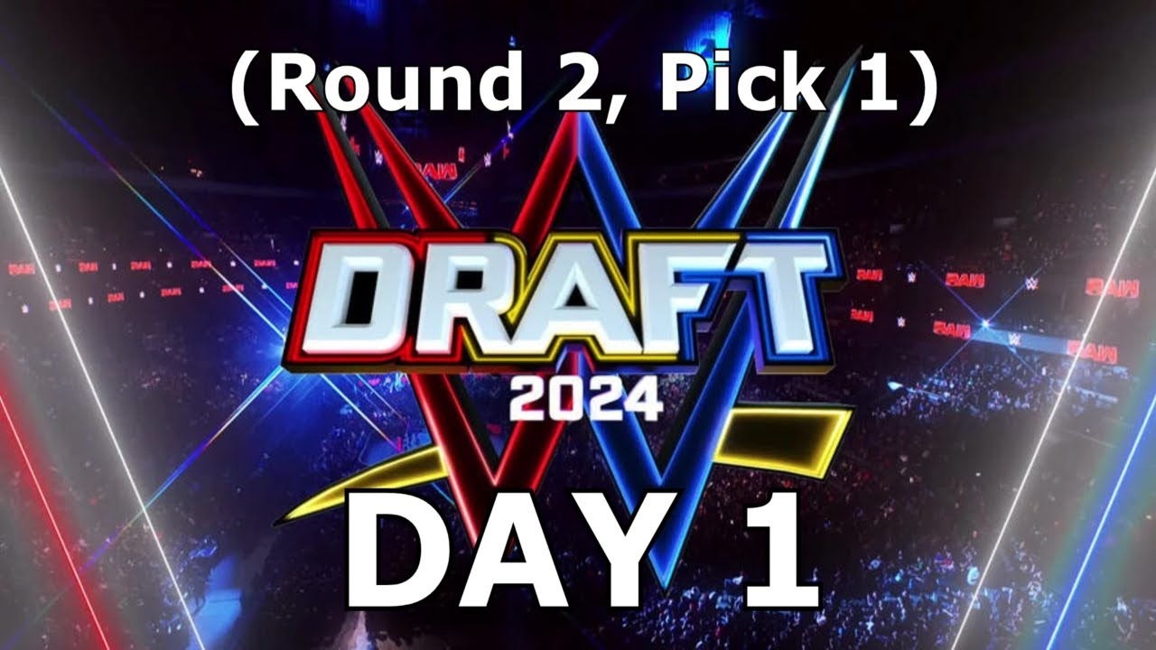 WWE Draft 2024 Day 1 Round 2, Pick 1