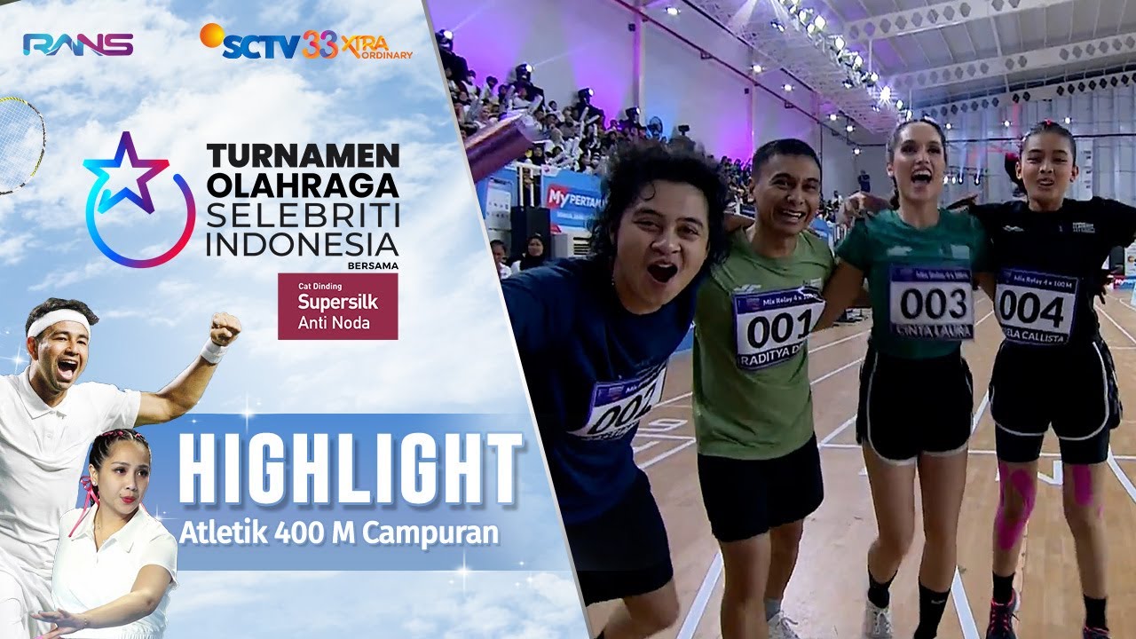 Highlights Atletik 400 M Campuran | Turnamen Olahraga Selebriti Indonesia