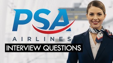 PSA Airlines (FLIGHT ATTENDANT) Interview Questions & Answers