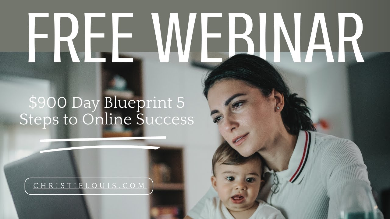 FREE WEBINAR $900 Day Blueprint 5 Steps to Online Success - YouTube