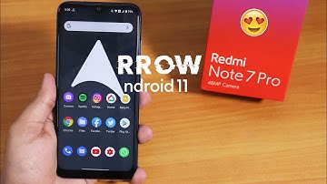 ArrowOS 11.0 On Redmi Note 7 Pro || Niche Daily Driver!