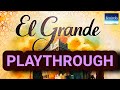 El grande board game  playthrough