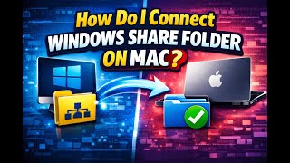 How Do i connect Windows Share Folder on Mac