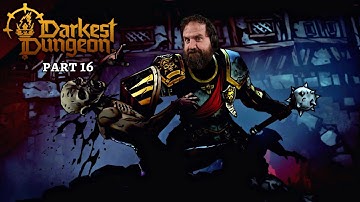 Zeke Plays: Darkest Dungeon II part 16