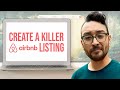 How to make an airbnb listing LIKE A PRO (step-by-step tutorial)