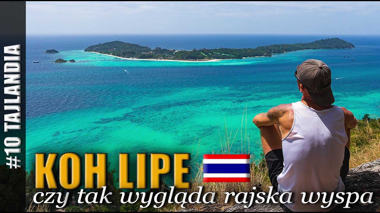 CZY KOH LIPE TO NAJPIĘKNIEJSZA WYSPA W TAJLANDII
