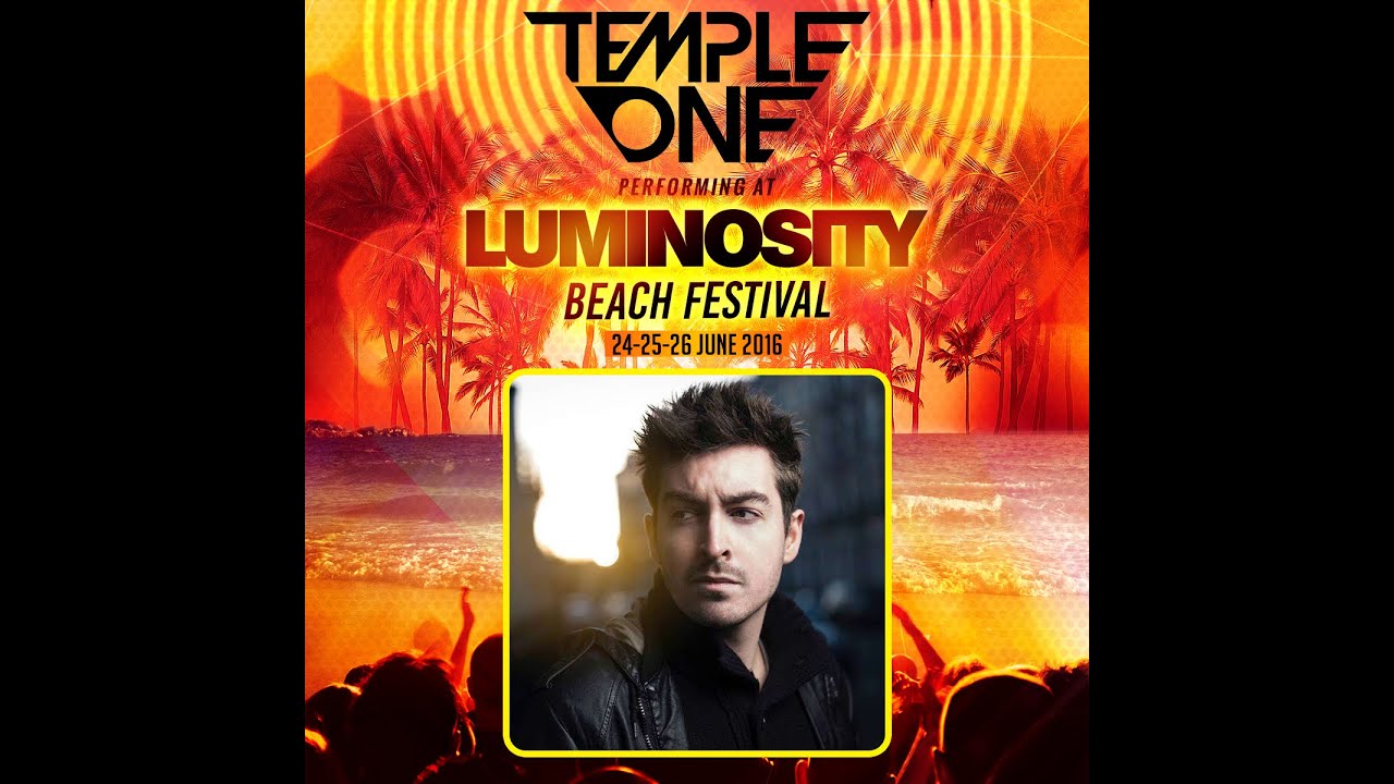 Temple One [FULL SET] @ Luminosity Beach Festival 26-06-2016 - YouTube