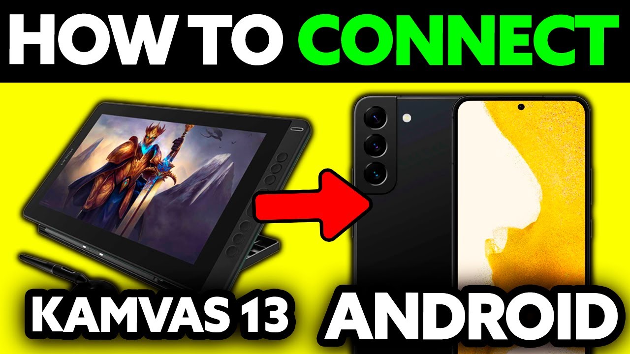 How To Connect Kamvas 13 to Android (2025) - Step by Step