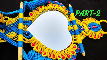 Macrame 💟heart shape Mirror With 🌹💐Flowers Hanging Tiutorial [ PART - 2 ]!! Full HD Part