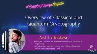 Overview of Classical and Quantum Cryptography