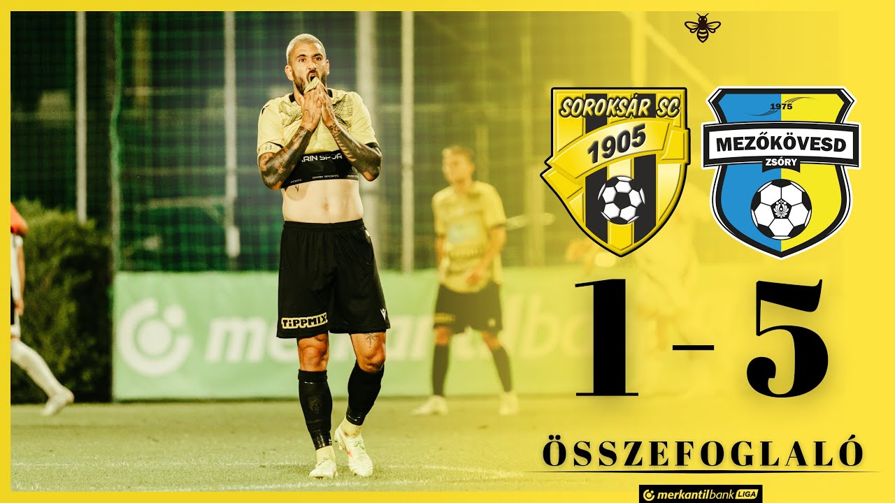 Soroksár SC - Mezőkövesd (1-5) összefoglaló 2025.08.24.