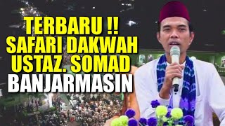 TERBARU !! Ceramah Ustadz Abdul Somad di Banjarmasin 2022 - Safari Dakwah UAS di Banjarmasin 2022