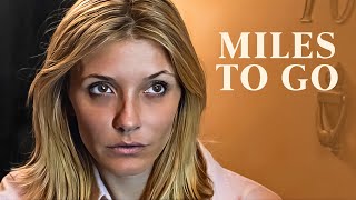 Download Lagu Miles To Go | Drama | Love Story Movie MP3 Download Lagu Miles To Go | Drama | Love Story Movie MP3