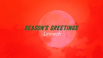 Linneah - Season's Greetings (Lyric Video)