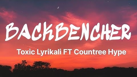 Toxic Lyrikali - Backbencher (Lyrics video) FT Countree Hype |"Backbencher ndani ya S class" 