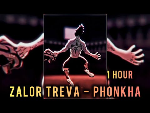 1 HOUR 𝐙𝐀𝐋𝐎𝐑 𝐓𝐑𝐄𝐕𝐀 𝐏𝐇𝐎𝐍𝐊𝐇𝐀 SUPER SLOWED REVERB BLUE LOCK EDIT 