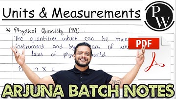 Units and Measurements Notes | Arjuna Batch Physics Wallah | Units and Measurements Class 11 Physics