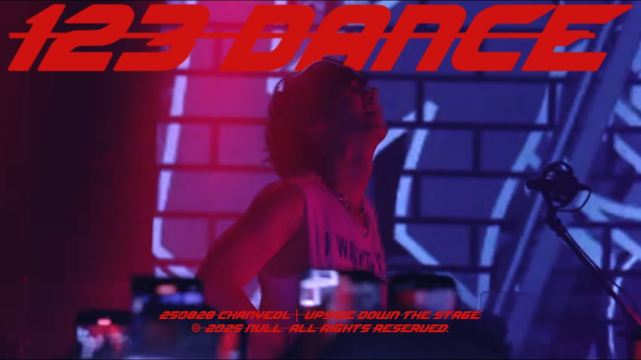 [4k] 250828 찬열 '123 Dance' | Upside Down THE STAGE