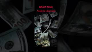 RedHat Joker - "I Wanna Be a Billionaire"