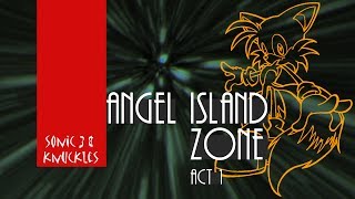 Tails In Sonic 3 & Knuckles - Angel Island Act 1 Mod Plays...