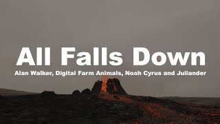 Alan Walker - All Falls Down (feat. Noah Cyrus with Digital Farm Animals (Lyrics Video)