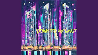 Download Lagu Down To My Last MP3