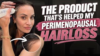 PERIMENOPAUSAL HAIRLOSS: What Actually Helps