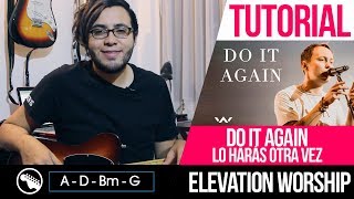 Video voorbeeld van "TUTORIAL | Do it again - Lo haras otra vez - Elevations Worship | Intro | Acordes"