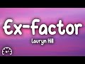 Lauryn Hill - Ex-Factor (Lyrics)