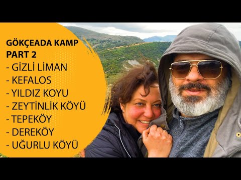 7 Gün Gökçeada Çadır Kampı | Dereköy , Tepeköy , Zeytinli , Kefalos, Yıldız Koyu 3-4 Gün Part 2