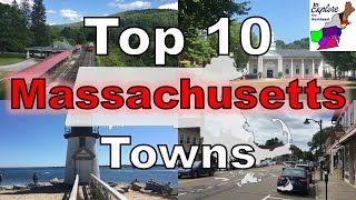 Top 10 Massachusetts Towns (not cities) to Visit