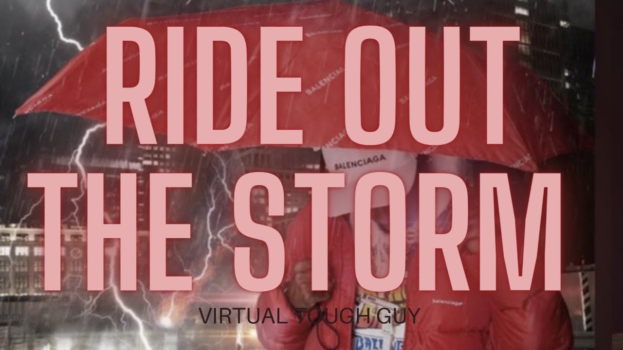 Ride Out The Storm Lets Talk About It YouTube