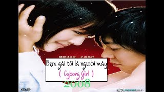Bạn gái tôi là người máy ( Cyborg Girl ) | ViệtSub | Movie Pychu