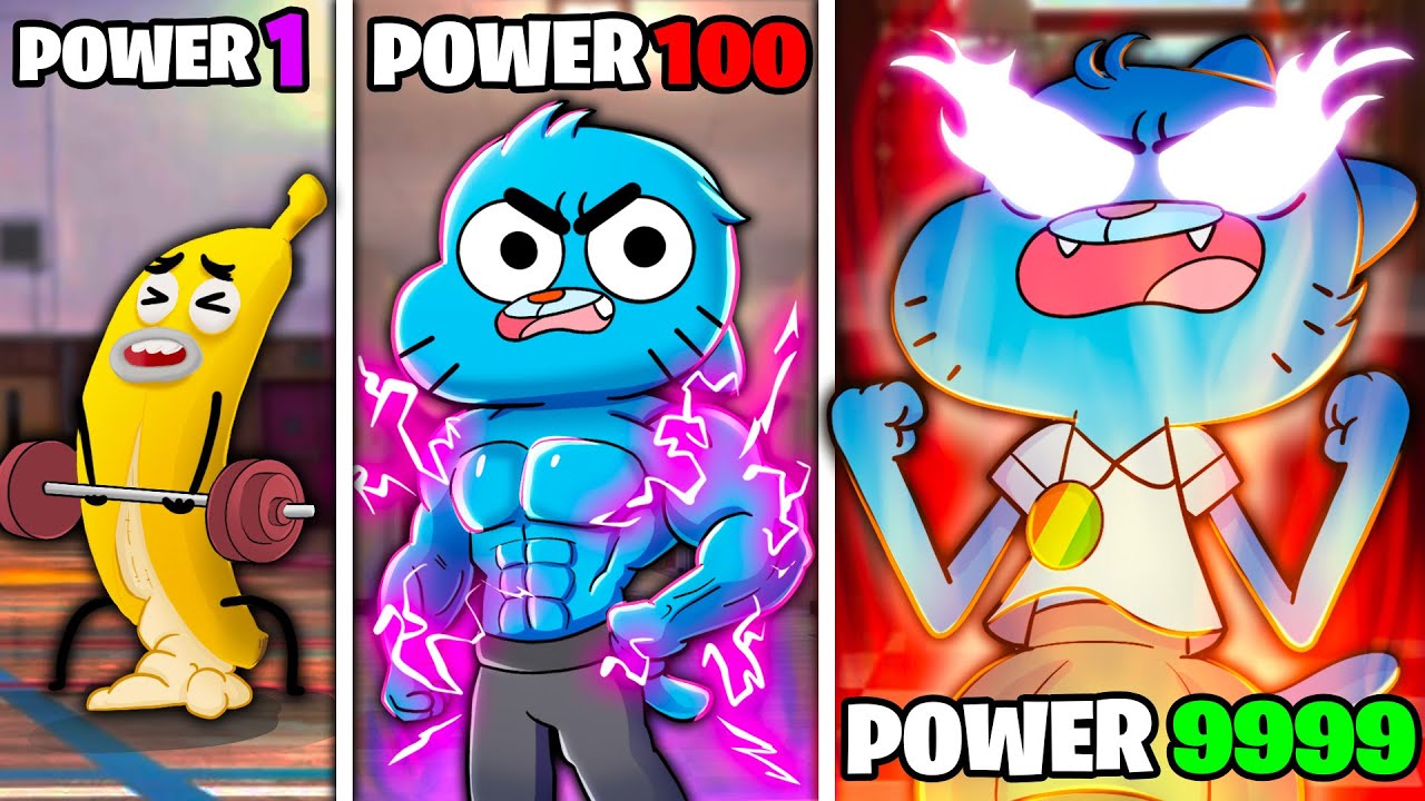 Strongest vs Weakest Gumball Characters