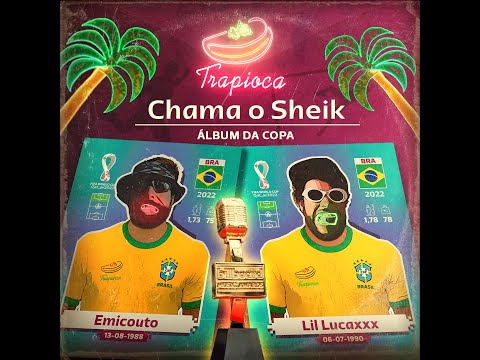 Chama o Sheik - Emicouto e Lil Lucaxxx