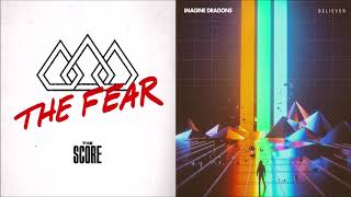 Believe in The Fear (mashup) - Imagine Dragons + The Score Resimi