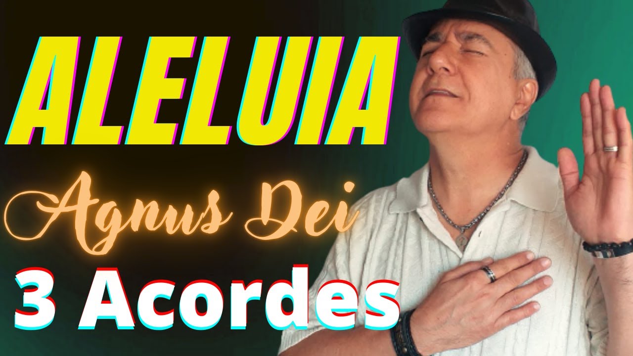 Aleluia Cifra - Agnus Dei - (iniciantes simplificada) (50)