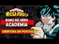 Boku no hero academia  abertura em portugus  the day