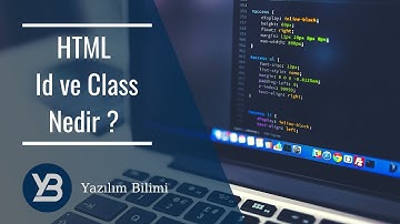#18 Id ve Class Nedir [HTML, CSS, Flexbox , Bootstrap Eğitim Serisi ]