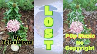 LOST by Televisions II Pop Music - No Copyright