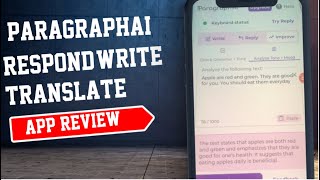 ParagraphAI App Review: Write Articles, Essays,Reply to Emails,Messages,Improve Grammar & Translate! screenshot 2