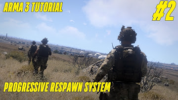 Arma 3 Tutorial #2 - Progressive Respawn System