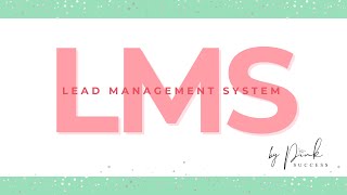 Famous The Lead Management System (LMS) by PinkSuccess Wealth