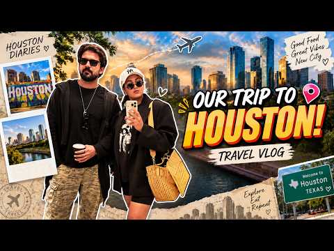 London ke baad hum gaye HOUSTON!