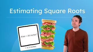 Estimating Square Roots - How to Estimate the Square Root of Non-Perfect Squares