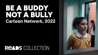 Cartoon Network - Be A Buddy, Not A Bully (Egypt, Saudi Arabia, UK, 2022) by re:ADs 1,407 views 1 year ago 2 minutes, 9 seconds