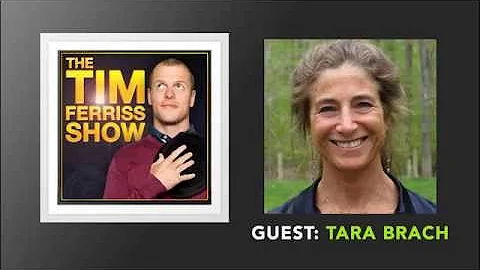 Tara Brach Interview (Full Episode) | The Tim Ferr...