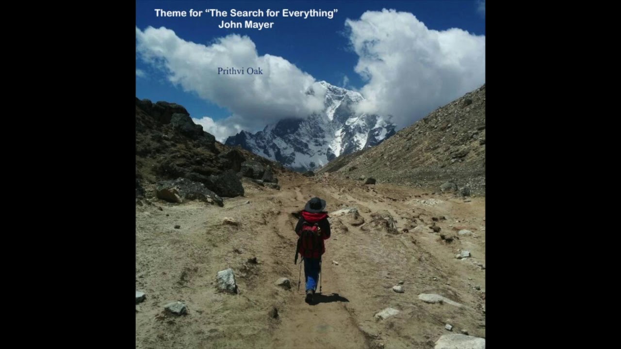 Theme for "The Search for Everything" by John Mayer | Prithvi Oak
