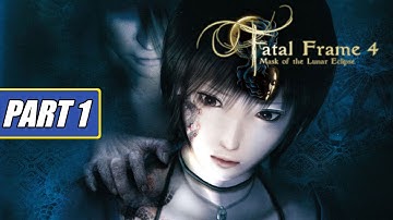 Fatal Frame : Mask of the Lunar Eclipse Walkthrough Part 1