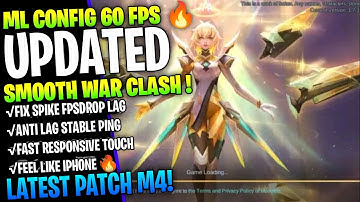 NEW Update! ML Config Anti Lag 60 Fps | Smoot War Clash | Fix Frame Drop Stable Ping | Patch M4 MLBB